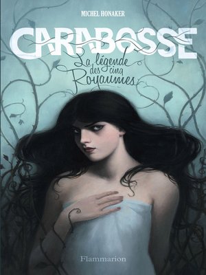 cover image of Carabosse. La légende des cinq royaumes